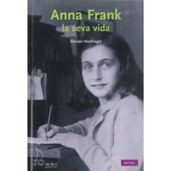 Anna Frank. La seva vida...